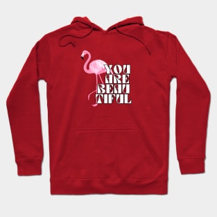 You are Beautiful Hoodie